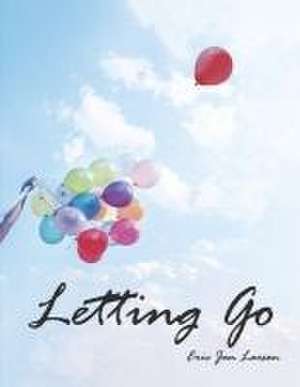 Letting Go de Eric Jan Larsen