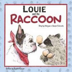 Louie and the Raccoon de Morgan Edwards