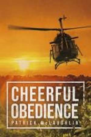 Cheerful Obedience de Patrick Mclaughlin