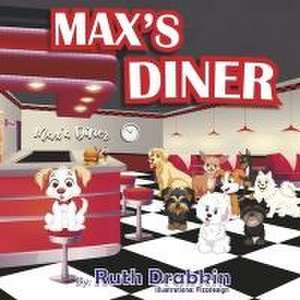 Max's Diner de Ruth Drabkin