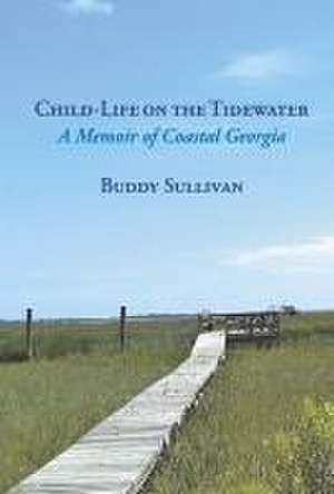 Child-Life on the Tidewater de Buddy Sullivan