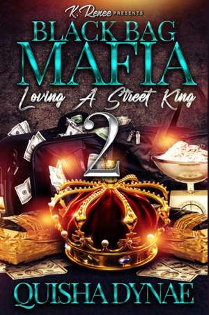 Black Bag Mafia de Quisha Dynae