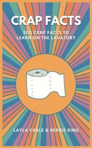 Crap Facts de Layla Cable