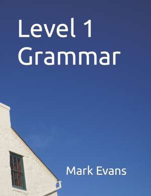 Level 1 Grammar de Mark Evans