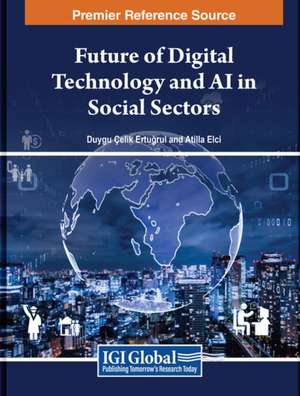 Future of Digital Technology and AI in Social Sectors de Duygu Çelik Ertu¿rul