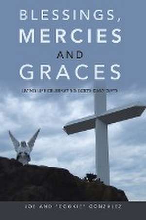 Blessings, Mercies and Graces de Joe Gonzalez