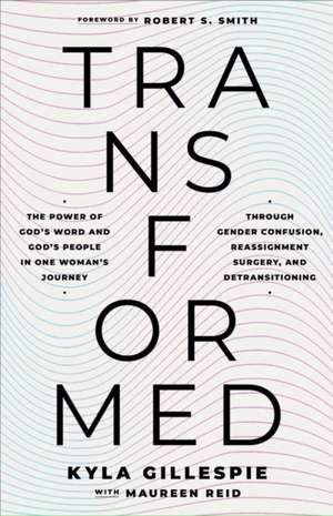 Transformed de Kyla Gillespie