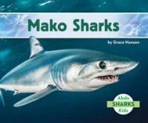 Mako Sharks de Grace Hansen