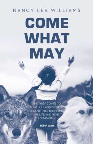 Come What May de Nancy Lea Williams