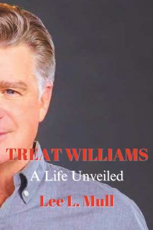Treat Williams de Lee L Mull