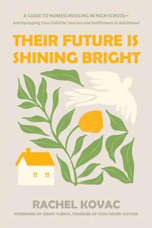 Their Future Is Shining Bright de Rachel Kovac