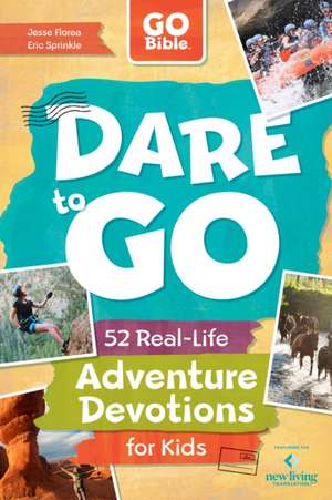 Dare to Go de Jesse Florea