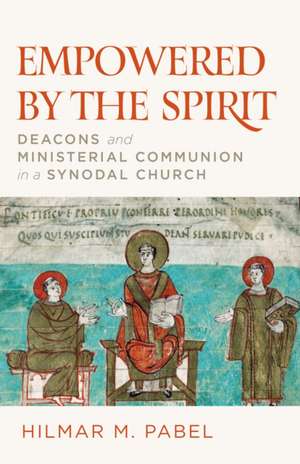 Empowered by the Spirit de Hilmar M Pabel