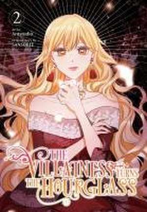 The Villainess Turns the Hourglass, Vol. 2 de Sansobee