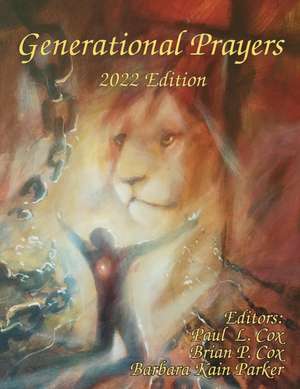 Generational Prayers - 2022 Edition de Paul L Cox