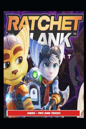 Ratchet and Clank Rift Apart Guide - Tips and Tricks de Cometx1