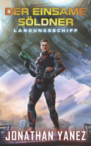 Landungsschiff de Jonathan Yanez