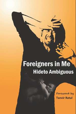 Foreigners in Me de Hideto Ambiguous