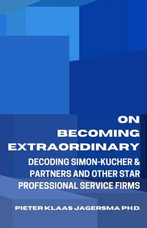 On Becoming Extraordinary de Pieter Klaas Jagersma