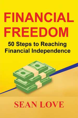 Financial Freedom de Sean Love