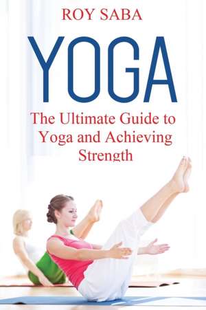Yoga de Roy Saba