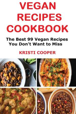 Vegan Recipes Cookbook de Kristi Cooper