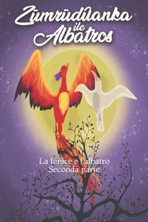 Fenice e l'Albatros de Erkencishop It