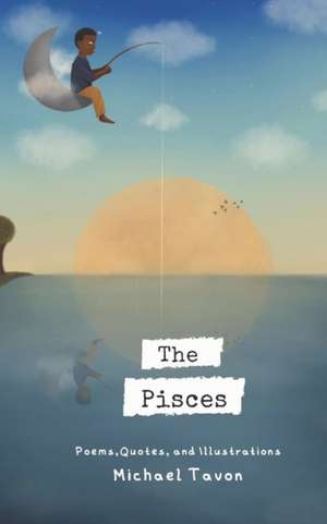 Pisces de Michael Tavon