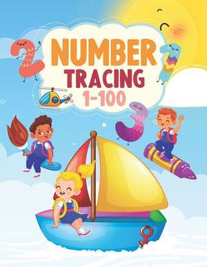 Number Tracing 1-100: Beginner Math Preschool Learning Activity Number Tracing Worksheets For Kindergarten And Preschool Kids 3-5 de Skissharif Publication