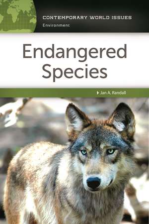 Endangered Species: A Reference Handbook de Jan A. Randall