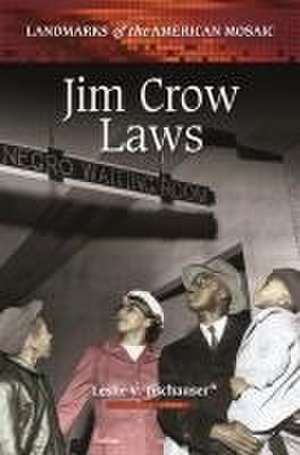 Jim Crow Laws de Leslie V. Tischauser