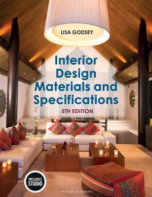 Interior Design Materials and Specifications: with STUDIO de Lisa Godsey