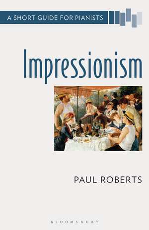 Impressionism de Paul Roberts