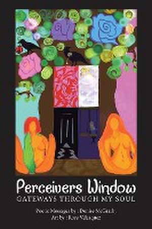 Perceivers Window de Denise McGrath