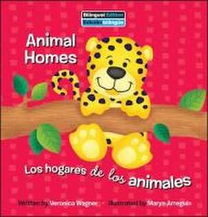 Animal Homes / Los Hogares de Los Animales de Veronica Wagner