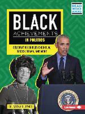 Black Achievements in Politics de Artika R Tyner