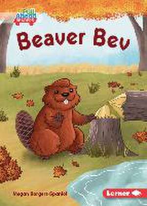 Beaver Bev de Megan Borgert-Spaniol