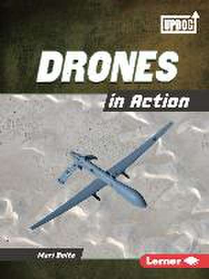 Drones in Action de Mari Bolte