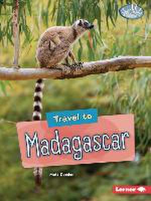 Travel to Madagascar de Matt Doeden