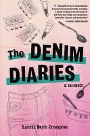 The Denim Diaries de Laurie Boyle Crompton