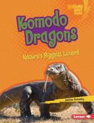 Komodo Dragons de Jackie Golusky