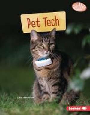Pet Tech de Lisa Idzikowski