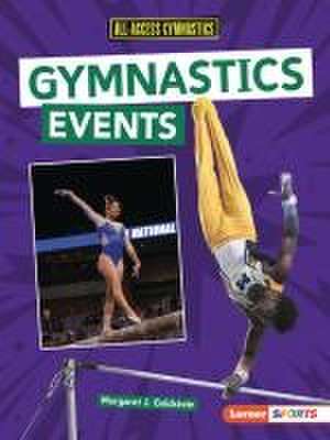 Gymnastics Events de Margaret J Goldstein