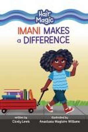 Imani Makes a Difference de Cicely Lewis