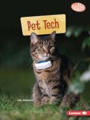 Pet Tech de Lisa Idzikowski