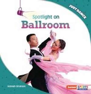 Spotlight on Ballroom de Hannah Gramson