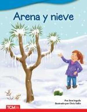 Arena Y Nieve de Ann Ingalls