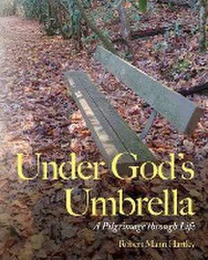 Under God's Umbrella de Robert Mann Hartley