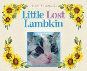 Little Lost Lambkin de Jill Kelley Widmann