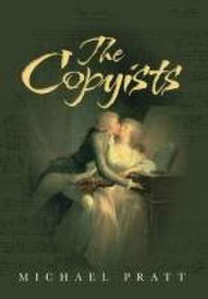 The Copyists de Michael Pratt